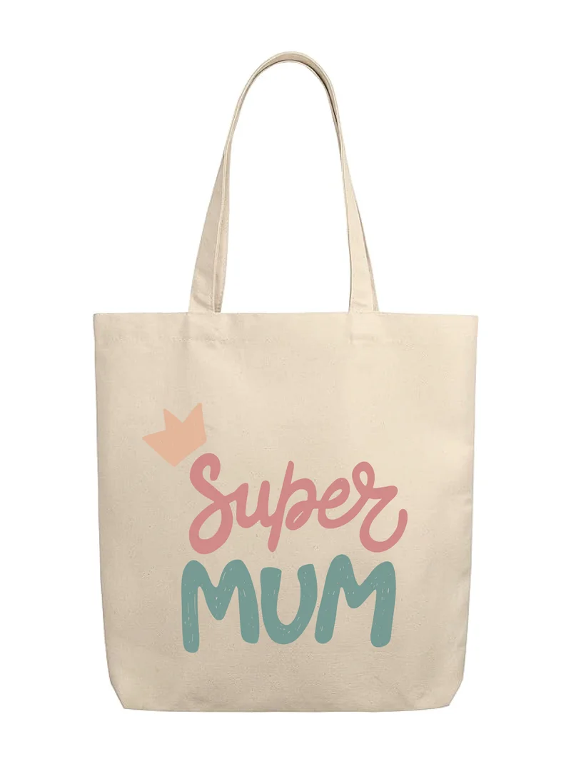 Super Mum Reusable Canvas Tote Bag Beige